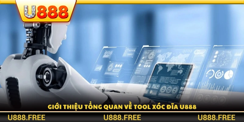 Tổng quan về tool xóc đĩa miễn phí U888
